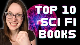 MY TOP 10 MODERN SCI FI BOOKS  As of 2021 [upl. by Whalen]