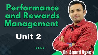 Performance and Rewards Management  Unit 2  MBA  AKTU  HR [upl. by Aisereht]