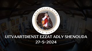 Uitvaartdienst Ezzat Adly Shenouda 2752024  Koptische Kerk Den Haag [upl. by Niffirg]