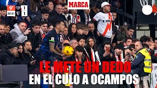 ¡Lo nunca visto Un aficionado introduce un dedo en el ano de Ocampos I MARCA [upl. by Htieh]