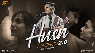 HUSN Mashup 20  Jay Guldekar  Anuv Jain  Aise Kyun  Choo Lo [upl. by Anpas]