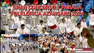 quotParte 2quot AZÁNGARO 2024 GRAN CONCURSO Y PARADA FOLKLÓRICA POR LA FEST DE LA OCTAVA DEL NIÑO JESÚS [upl. by Moffitt]