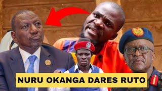 WALAI MAMANGU RUTO I DARE YOU KAMA WEWE NI MWANAUME FANYIA RAILA VILE ULIFANYIA OGOLLA NURU OKANGA [upl. by Lamaj752]