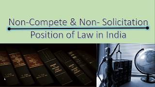 NonCompete amp NonSolicitationPosition of Law in India [upl. by Airdnoed]