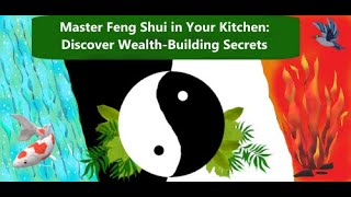 Master Feng Shui in Your Kitchen Discover WealthBuilding Secrets [upl. by Lad463]