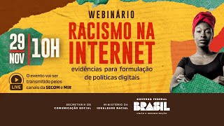 Webinário “Racismo na internet evidências para formulação de políticas digitais” [upl. by Anazraf]