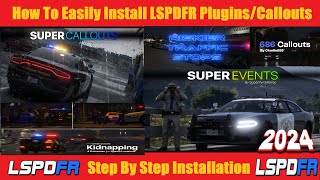 How To Install LSPDFR CalloutsPlugins  2024  Step By Step Installation LSPDFR [upl. by Lathe593]