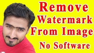 How To Remove Watermark From Images Without Any Software UrduHindi [upl. by Raine180]