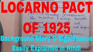 Locarno Pact in HindiLocarno Treaty of 1925What is Locarno PactLocarno Pact 1925लोकार्नो की संधि [upl. by Yssim]