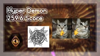 Hyper Demon 2596 points First Deicide [upl. by Mansur]