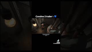 Coraline two [upl. by Moreland]