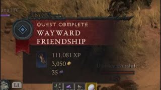 DIABLO 4 Vessel of Hatred Wayward Friendship [upl. by Ecargyram]