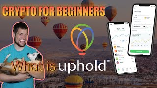 How to Setup and Use Uphold  Crypto for Beginners [upl. by Nivalc134]