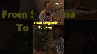 5  From Sangoma to Jesus 🎙️👀 podcast [upl. by Rea525]