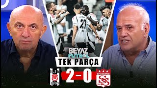 Beyaz Futbol 1 Eylül 2024 Tek Parça  Beşiktaş 20 Sivasspor [upl. by Zeni517]