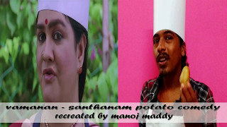 VAMANAN SANTHANAM POTATO COMEDY  RECREATED BY MANOJ MADDY [upl. by Eek351]