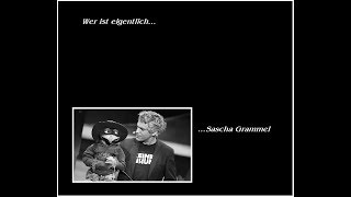 Wer ist eigentlich  Sascha Grammel [upl. by Esnofla]