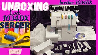 Brother “1034DX” Serger Whats in the Box Compact Overlock Machine “Unboxing” [upl. by Zack]