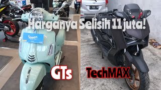 PERBANDINGAN YAMAHA XMAX TechMAX amp VESPA GTs CLASSIC 2024 ‼️ What If [upl. by Catharine]