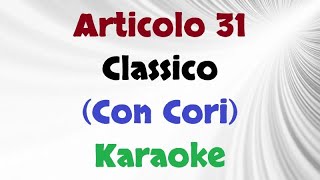 Articolo 31  Classico Con Cori Karaoke [upl. by Bremble]