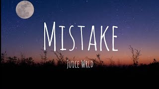 Juice Wrld  Mistake  lyrics   Unreleased [upl. by Sochor]