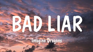 Bad Liar  Imagine Dragons Lyrics  Clean Bandit Doja Cat [upl. by Ferree]