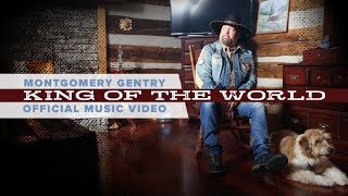 Montgomery Gentry  King of the World Official Music Video [upl. by Eeryk]