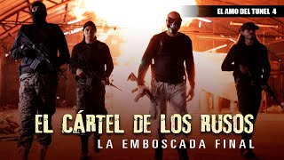 EL CARTEL DE LOS RUSOS “LA EMBOSCADA FINAL” Rusos contra Chapos Quien ganara películacompleta [upl. by Ydnil502]