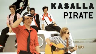 KASALLA  PIRATE et offizielle Video [upl. by Ycnay454]