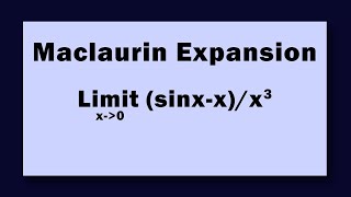 Maclaurin Expansion Limit sinxxx3 [upl. by Gambell]