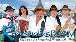 Oktoberfest live  die Rockaholixs Buam live auf der Wiesn [upl. by Rosenquist855]