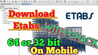 How to download etabs software free with crack in Hindi on mobile 3264 bit [upl. by Rodmur]