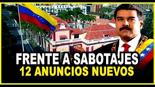 🔴 ÚLTIMO MINUTO MADURO CON ANUNCIOS IMPORTANTES FRENTE A SABOTAJES [upl. by Anesor]