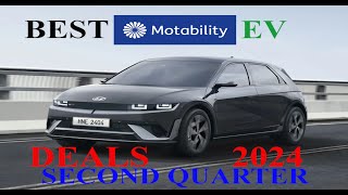 Best Motablitiy EV Deals 2024 Second Quarter [upl. by Nelson905]