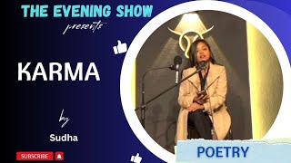 quotKarmaquot by Sudha  Poetry  The Evening Show [upl. by Rhee]