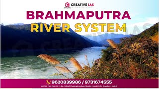 about BRAHMAPUTRA river and it’s tributariesCreative IAS Academy [upl. by Oyam875]