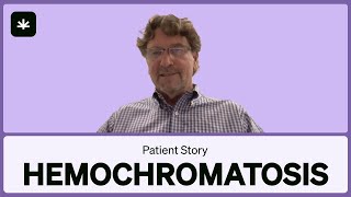 Hemochromatosis Made Him Replace Alcohol  MMJ Patient Story [upl. by Nnoved243]