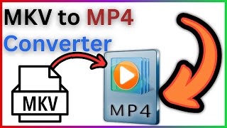 MKV To Mp4 Converter  Step By Step Guide [upl. by Llewej449]