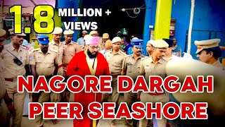 Nagore Dargah Peer SeaShore  Nagore Dargah  Nagore Dargah Kalifa  Nagore  Nagoor  நாகூர் [upl. by Tlaw]