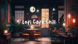 Lofi Cafe Chill ☕ Cozy Autumn Coffee Shop  Music Beats to Relax  Study  Work to ☕ Lofi Café [upl. by Acirrej]