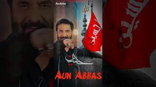 Noha Hoga Ya Hussain as  ہوگا یا حسینؑ  aunabbas nohay shots [upl. by Ariak]