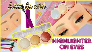 Highlighter Hacks  eyes per highlighter lagane ka tarika step by step [upl. by Kirt]