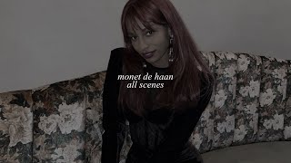 monet de haan all scenes [upl. by Dagmar]