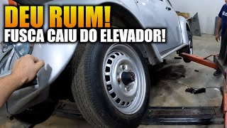 CAIU DO ELEVADOR 😱😱😱 REFORMA DO FUSCA ITAMAR  EPISÓDIO 9 [upl. by Fellner]