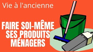 Faire ses produits ménagers maison les ingrédients à stocker chez soi [upl. by Dichy]