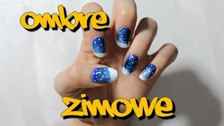 Niebieskie ombre  zimowe paznokcie  vlogmas  SunshineNaska [upl. by Ymmas]