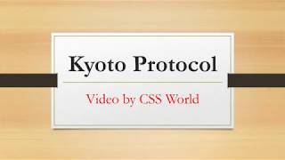 Kyoto Protocol UNFCCC to Kyoto Protocol  CSS World [upl. by Nananne]