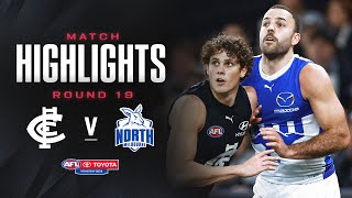 Carlton v North Melbourne Highlights  Round 19 2024  AFL [upl. by Wettam]