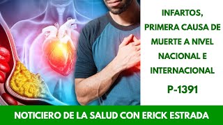 P1391 Infartos primera causa de muerte mundial y nacional [upl. by Elna]