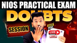 Nios Practical Exam Doubt Session  Viva Questions  Written Exam  Solved Practical  Pass 100 [upl. by Simeon655]